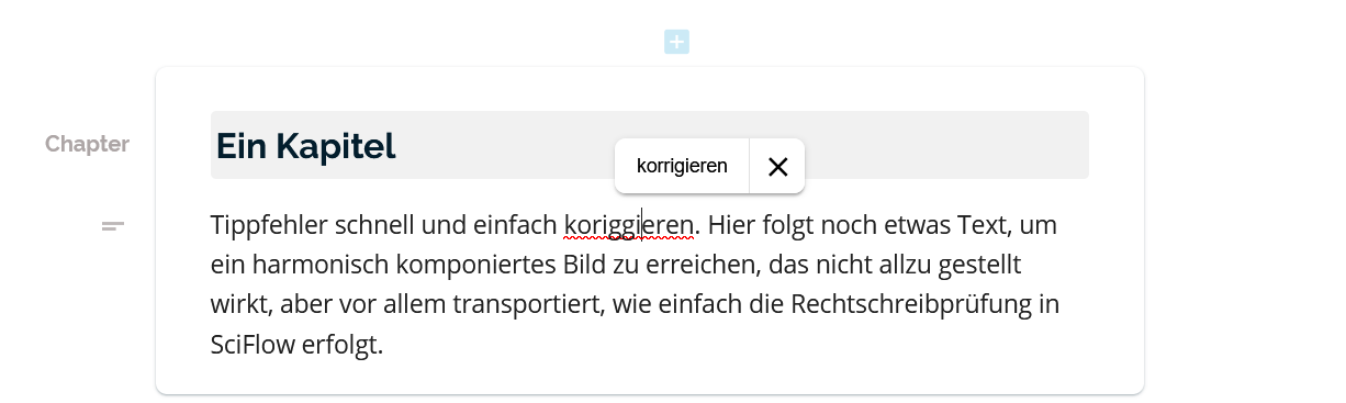 Ein Beispieltext, in dem über einem falschgeschriebenen Wort ein passender Verbesserungsvorschlag schwebt.